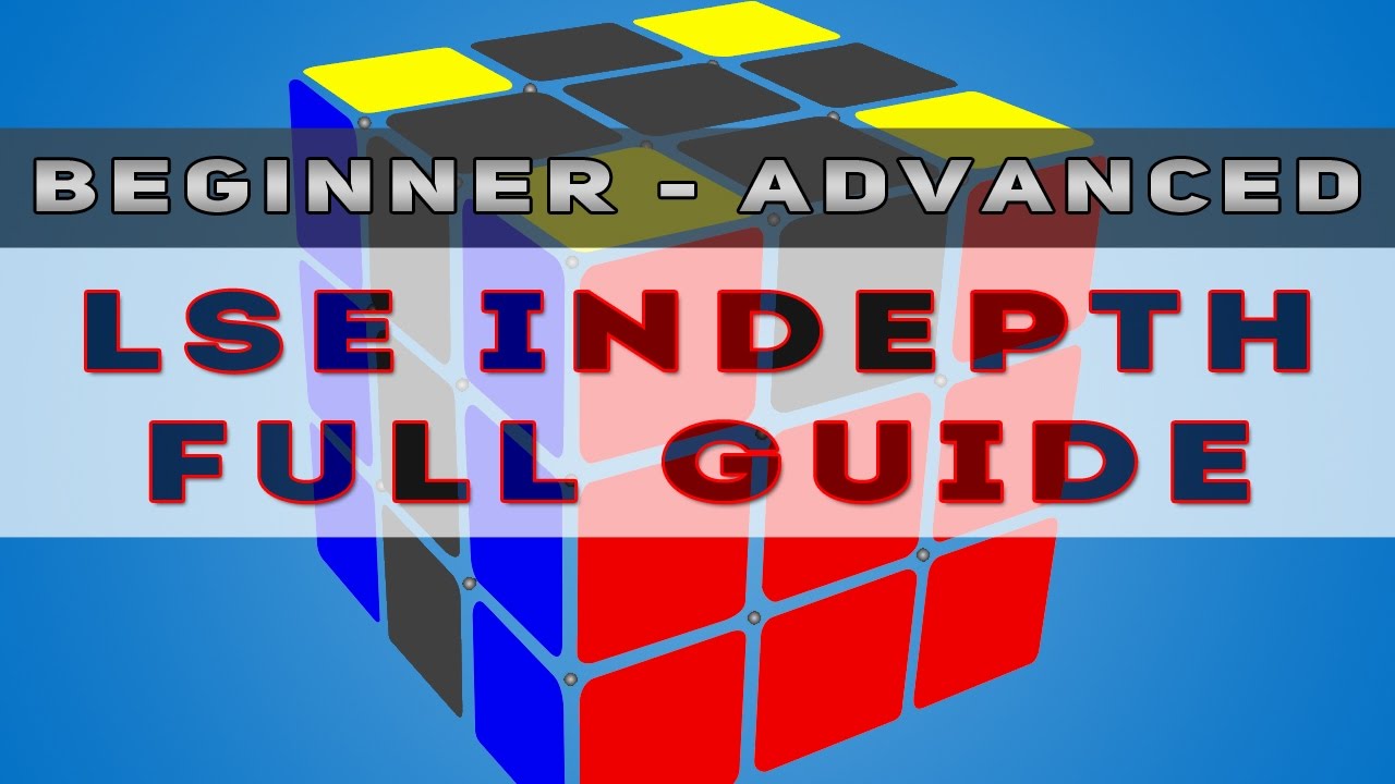 ROUX METHOD LSE (Last Six Edges) COMPLETE GUIDE | TUTORIAL