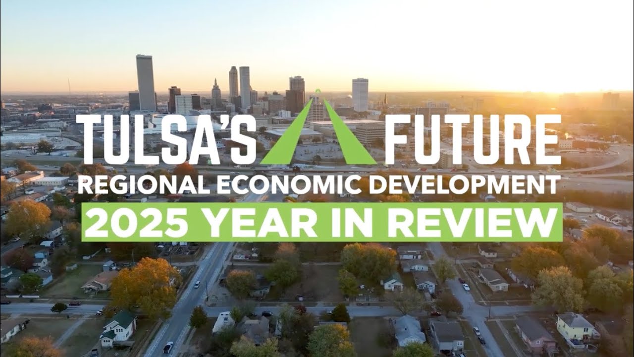 Tulsa’s Future 2025 Year in Review