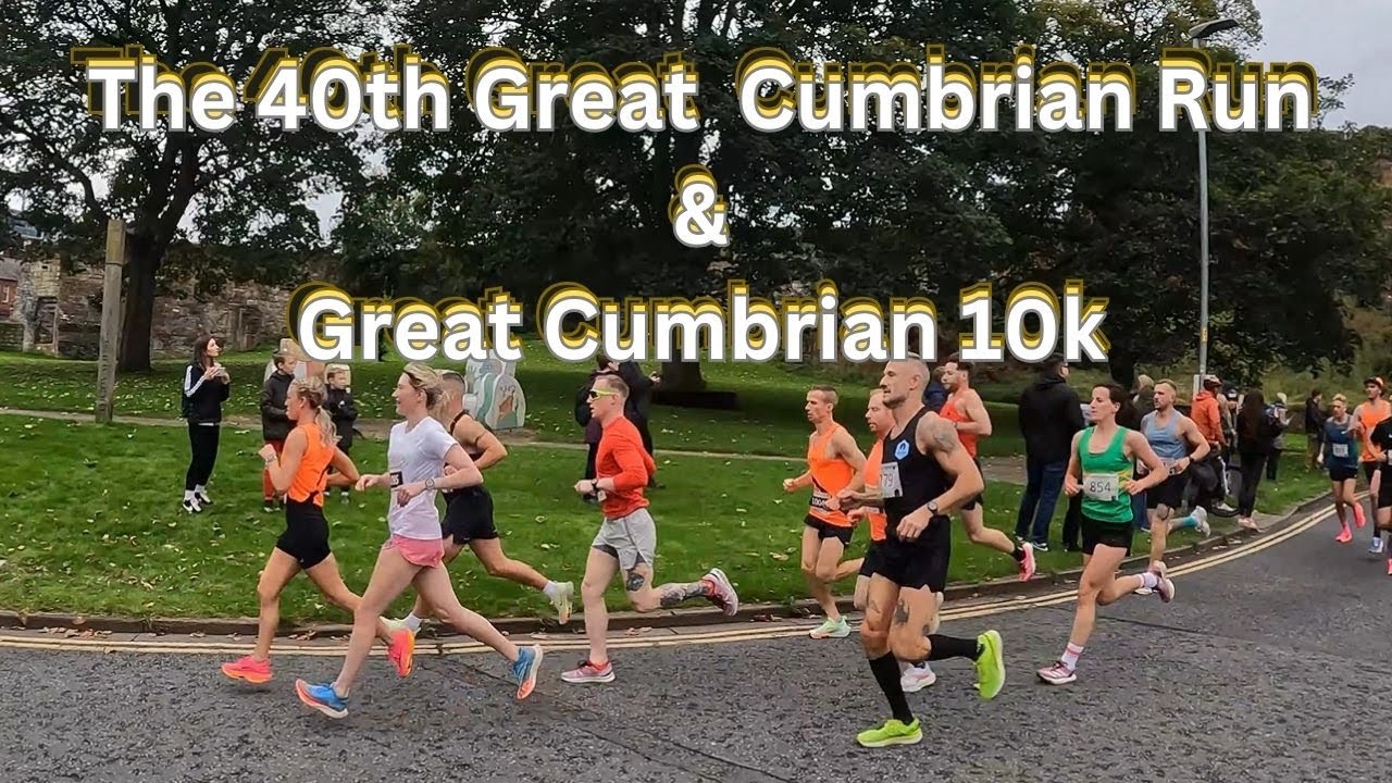 The 40th Great Cumbrian Run & Great Cumbrian 10k - PROMO!