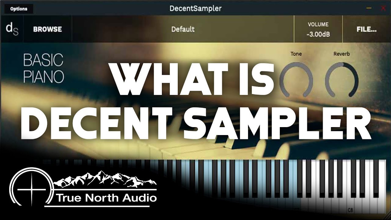 What Is Decent Sampler