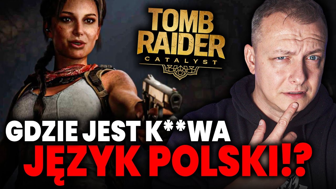 Lara Croft nie mówi po Polsku?