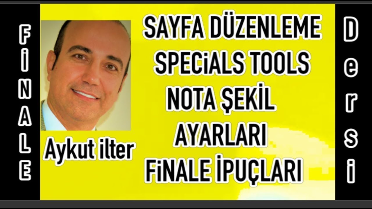 📊 Finale Sayfa düzeni Specials Tools ayarları Ölçü içerisinde ki notaları düzenlemek ince ayarlar