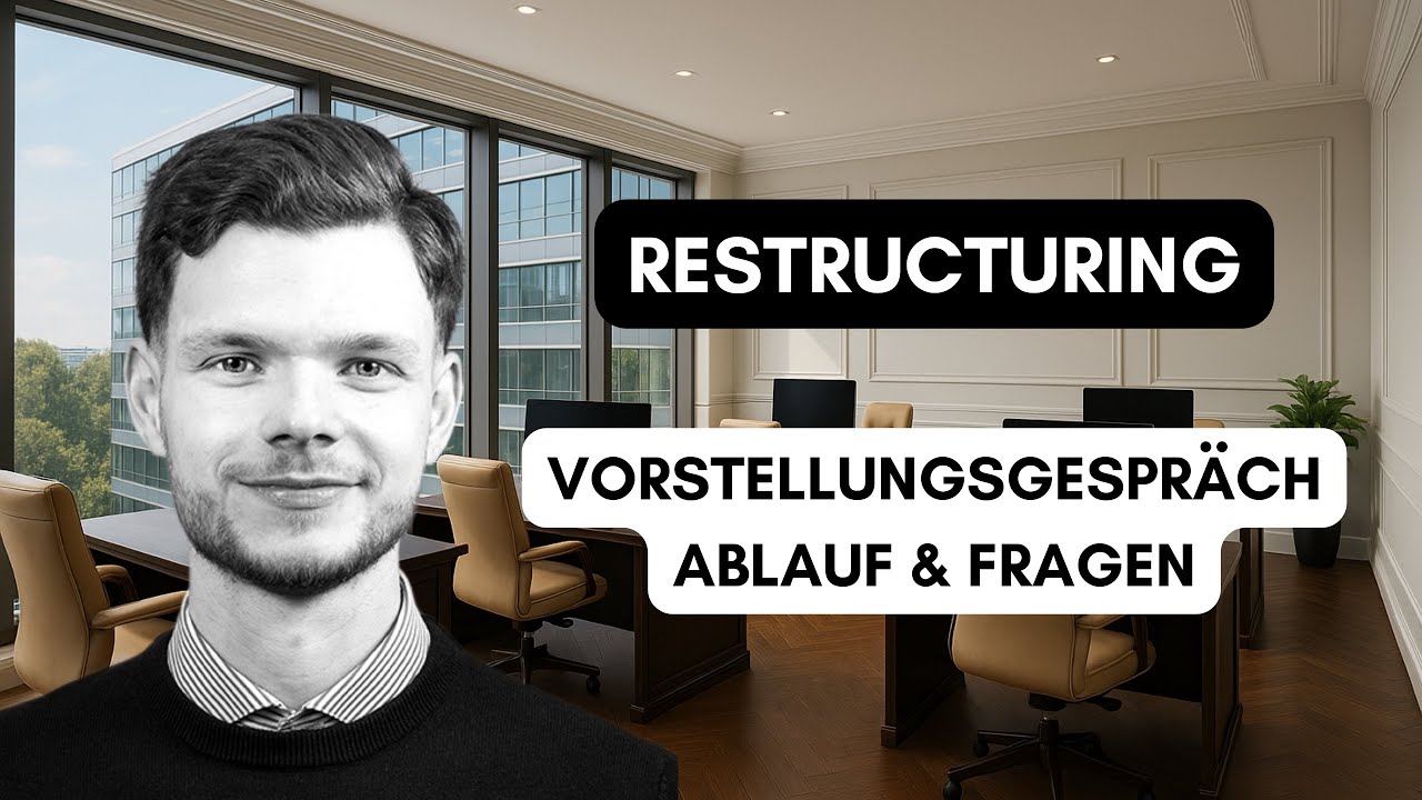 Bewerbungsgespräch Restructuring / Turnaround | Fragen & Ablauf✅
