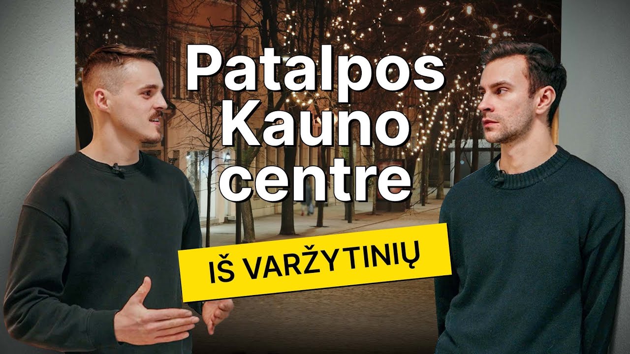 Patalpos Kauno centre iš varžytinių | Ką su jom veiksim?