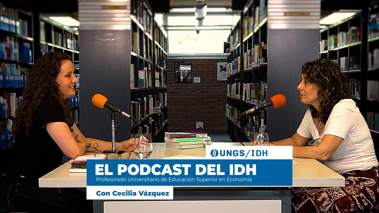 El Podcast del IDH | Profesorado Universitario de Educación Superior en Economía