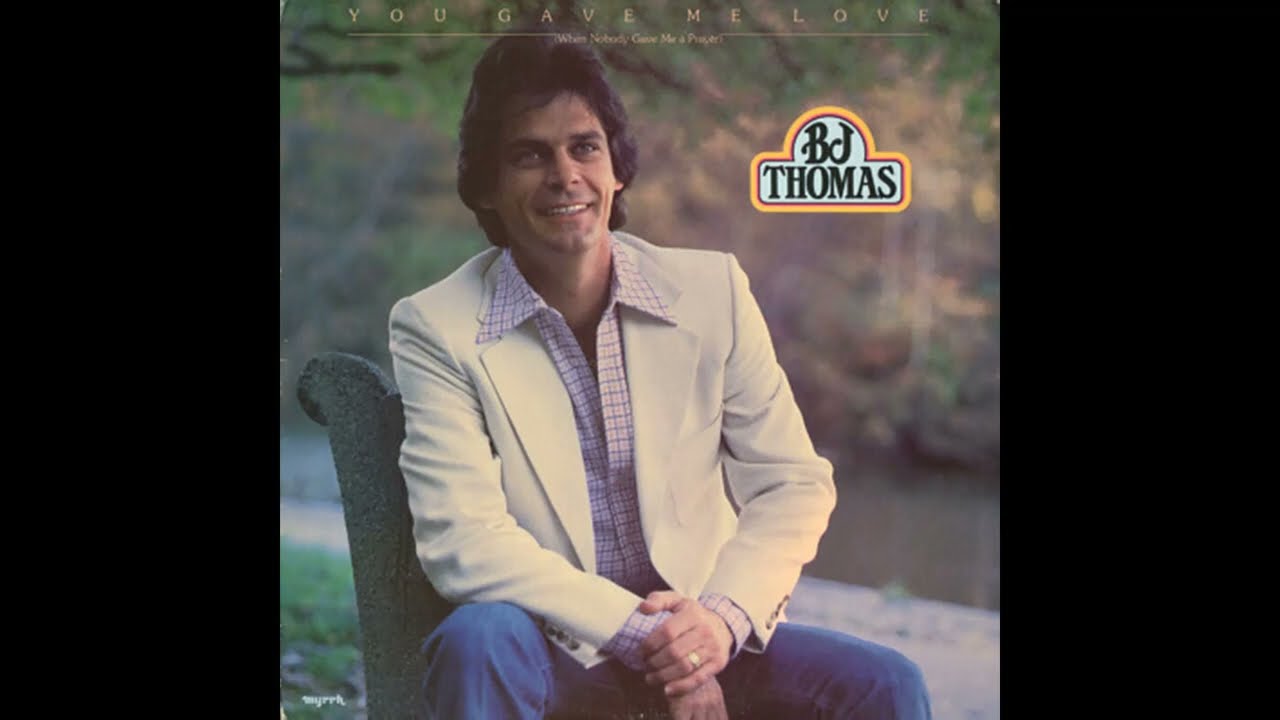 B.J. Thomas - You Gave Me Love (When Nobody Gave Me A Prayer) (1979) Part 3 (Full Album)