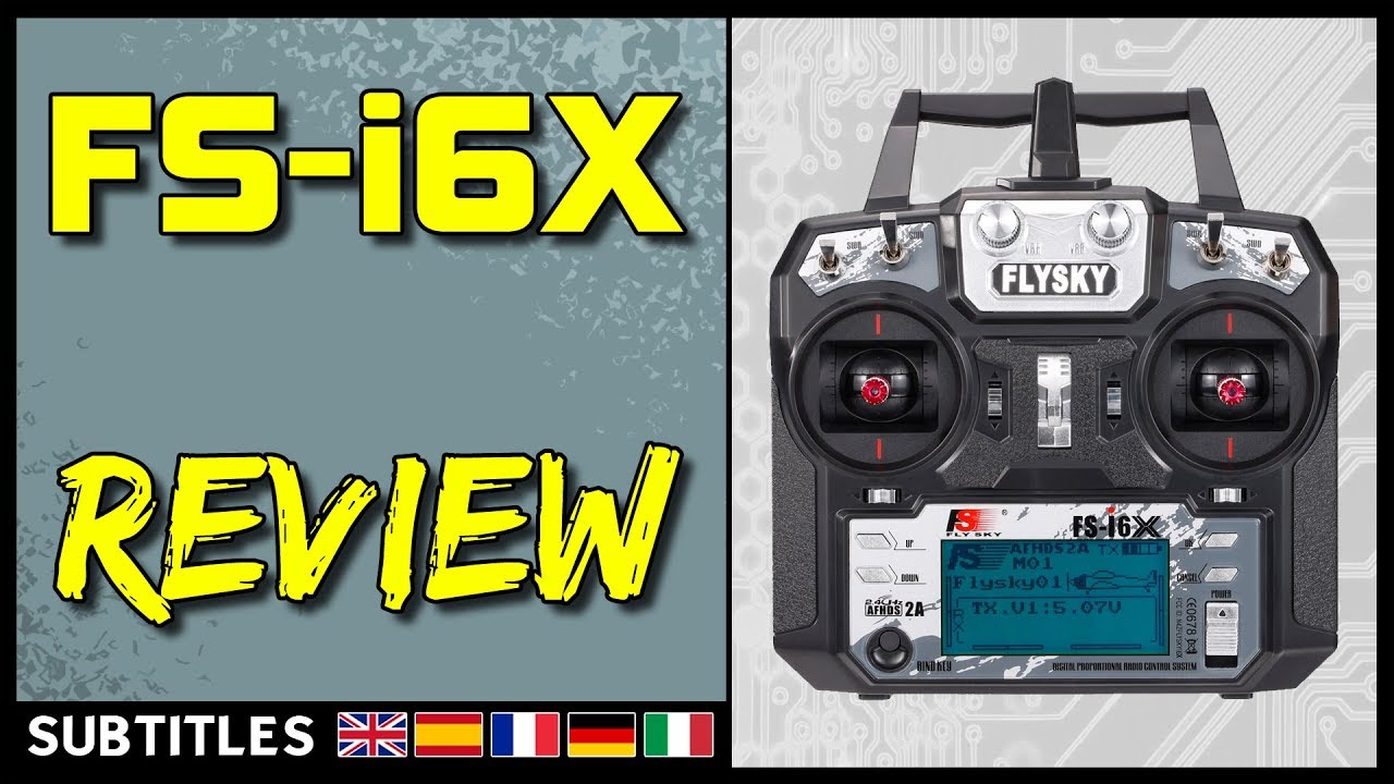 FlySky FS-i6X - Review