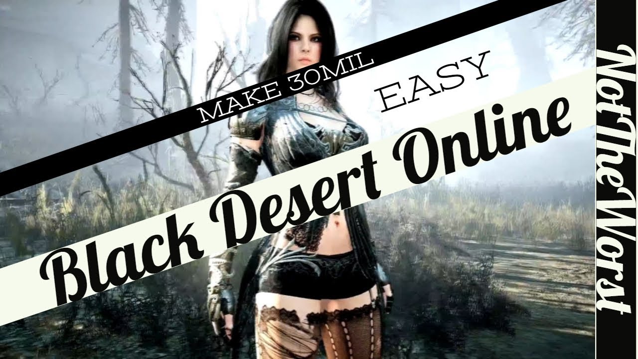 Black Desert Online Make 30mil Per Hour New Players with New Gear! [BDO]