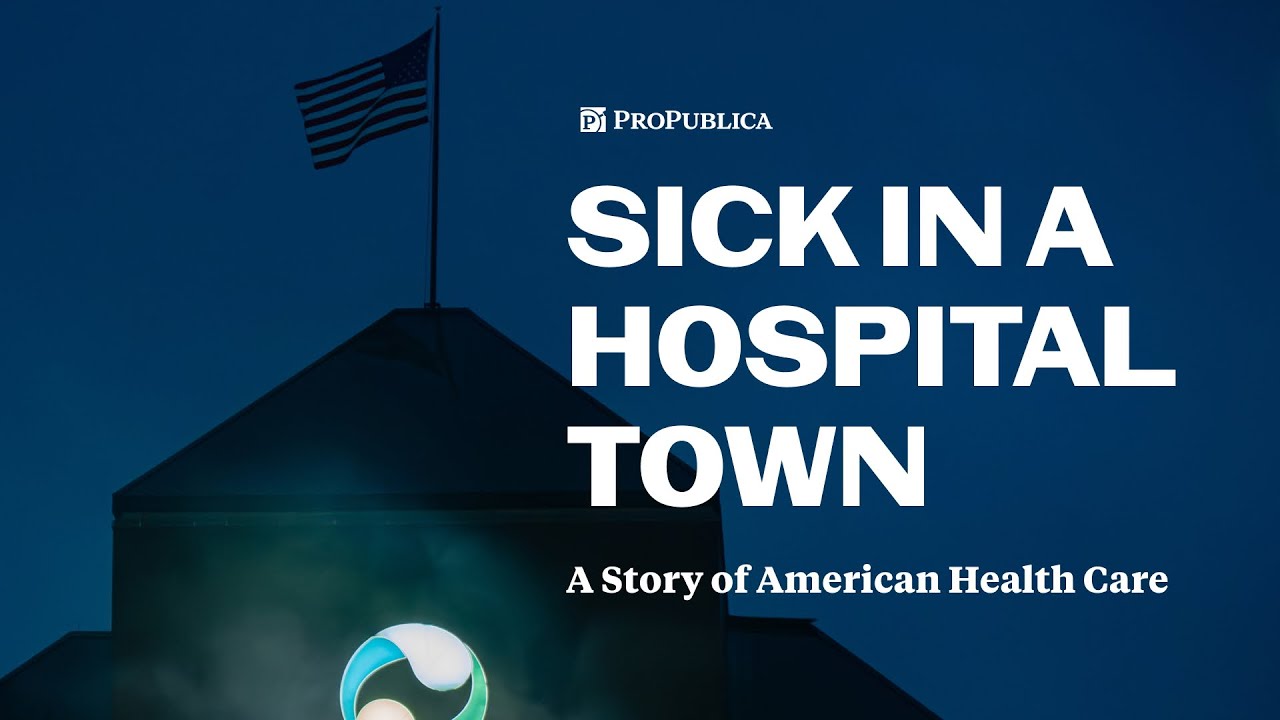 Sick in a Hospital Town: A Story of American Health Care | Story Trailer