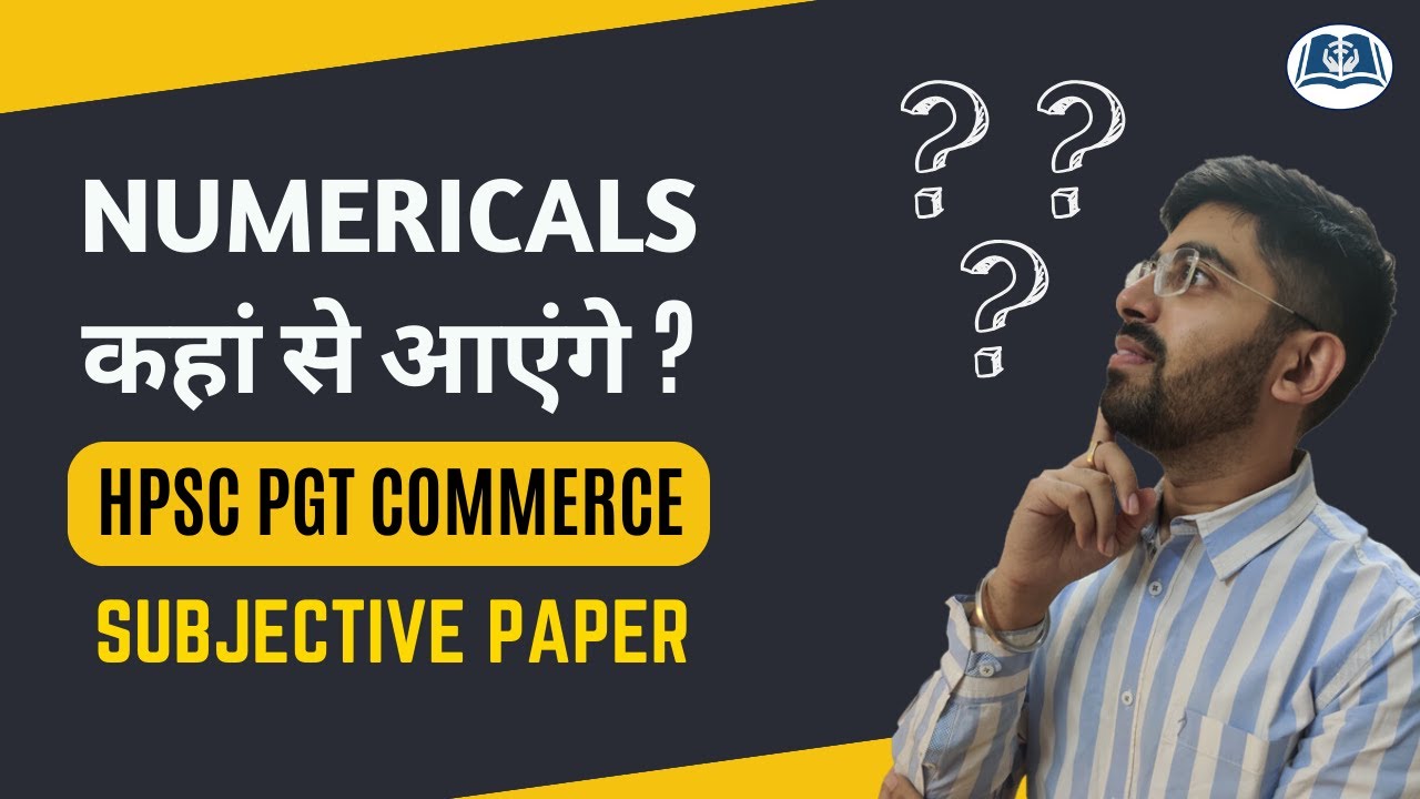 Important Topics for Practical Problems | HPSC PGT Commerce | Subjective Paper | 2023
