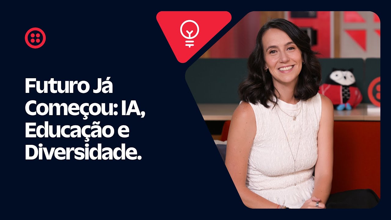 Episódio 1 - Temporada 2 - Twilio Talks. O Futuro Já Começou: IA, Educação e Diversidade.