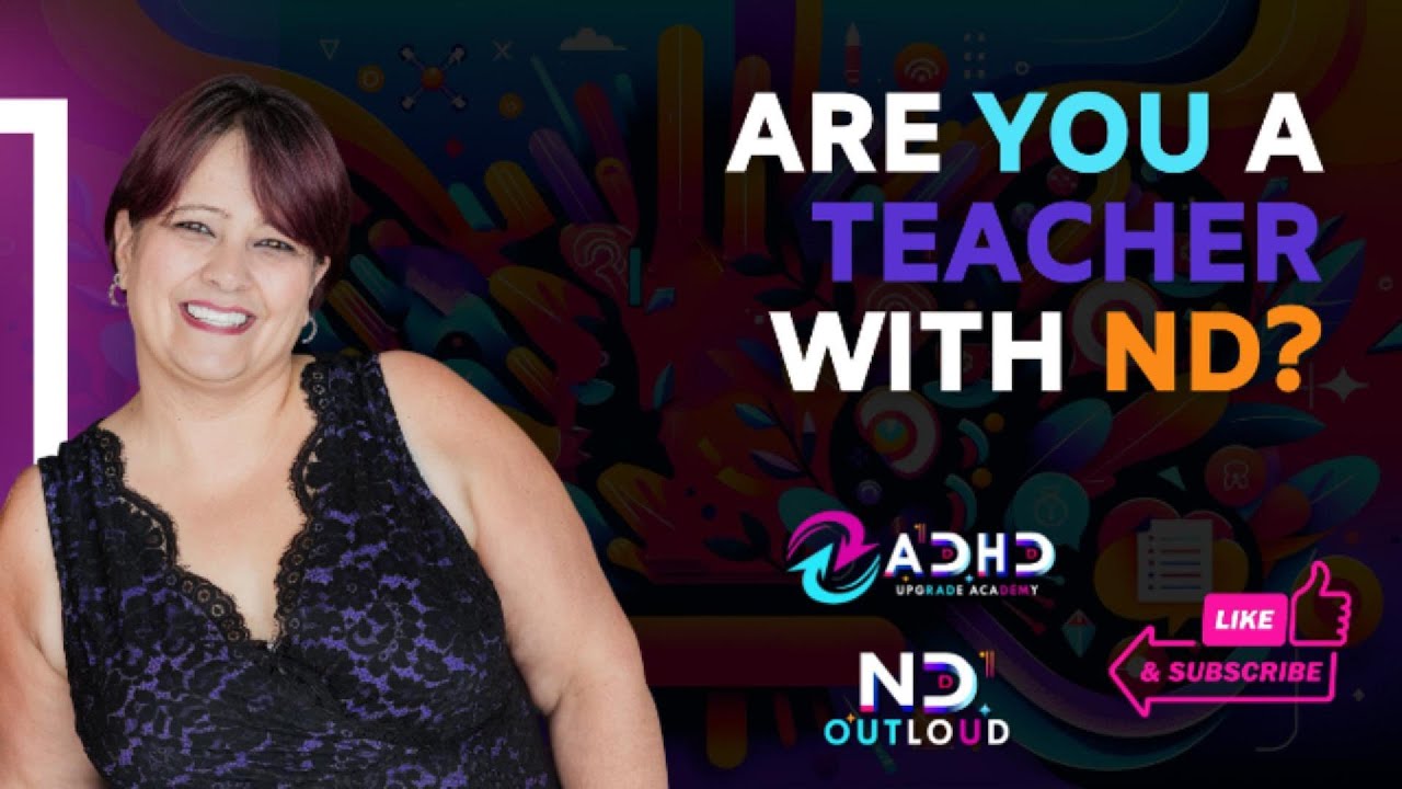 Are You A Teacher with ND 