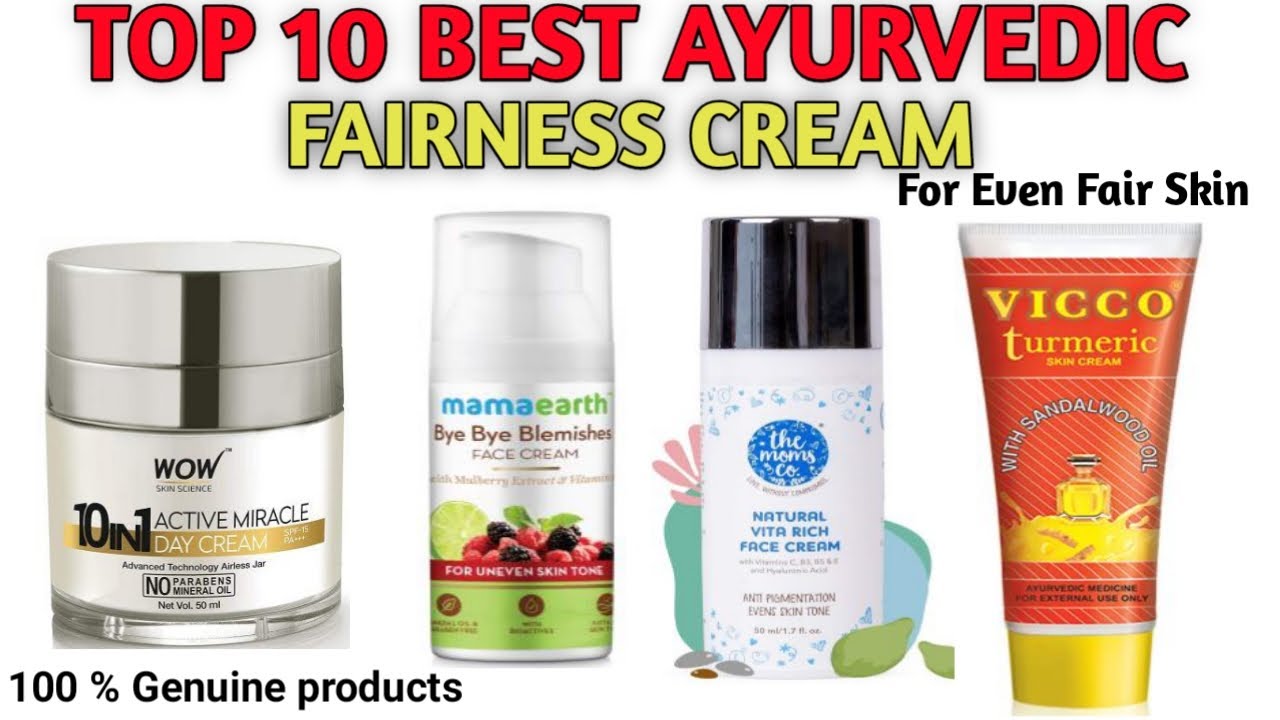 Top 10 Best Ayurvedic Fairness Cream For Glowing Skin | With price