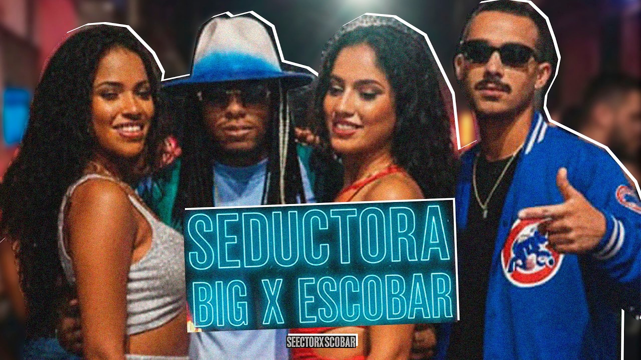 BIG EL PATRON x ESCOBAR - Seductora [Official Music Video]
