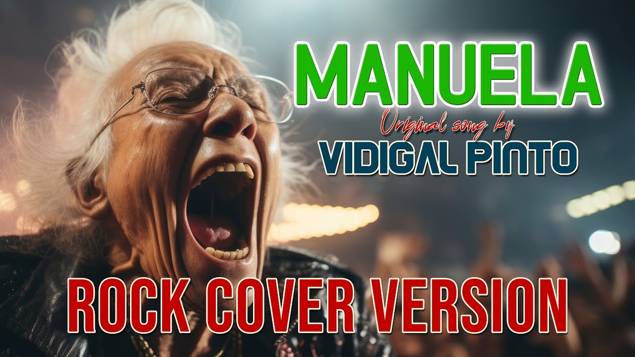 MANUELA | Song by Vidigal Pinto | Rock Cover Version