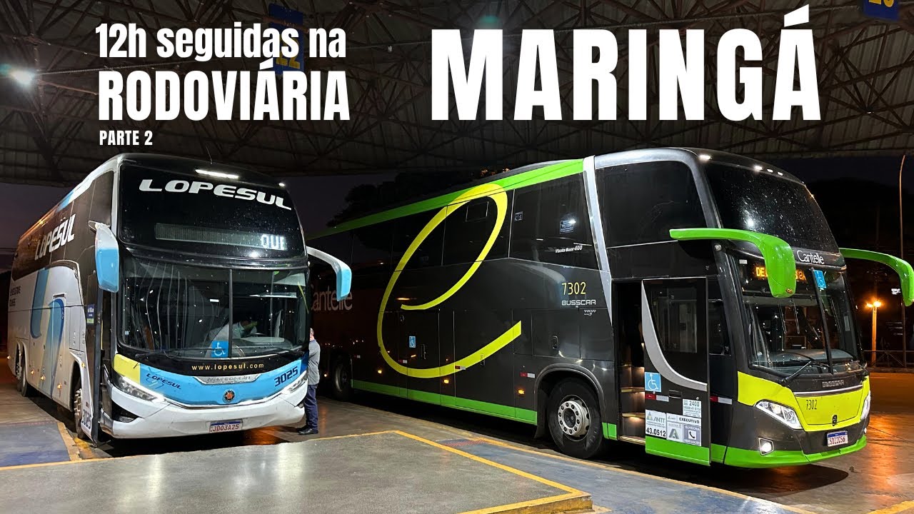 Ônibus que chegam de madrugada em Maringá | 12h seguidas de movimentação | Parte 2.