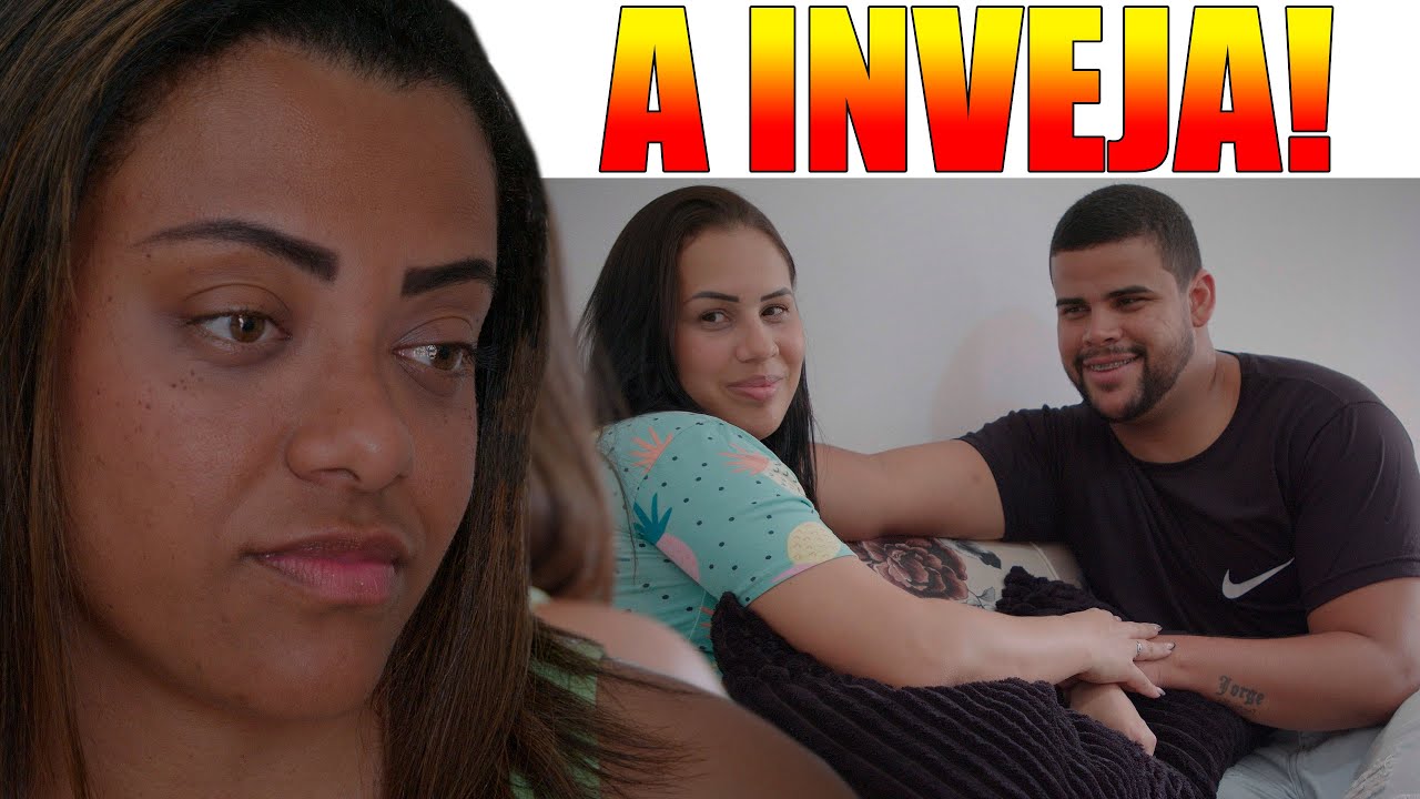A INVEJA!