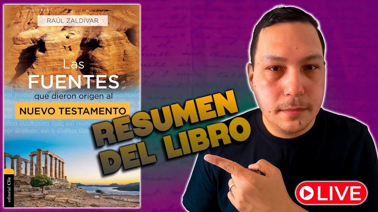 FUENTES que dieron ORIGEN al NUEVO TESTAMENTO