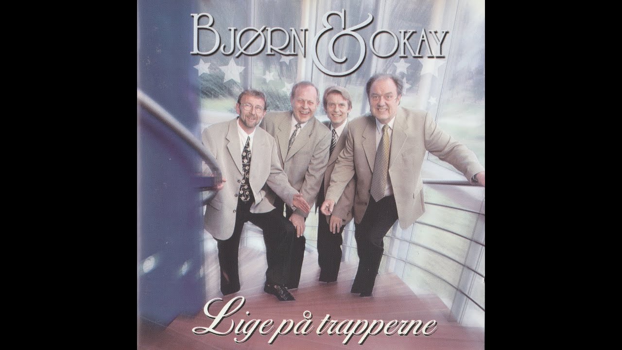 Bjørn & Okay - Jeg Ta'r Dig Som Du Er
