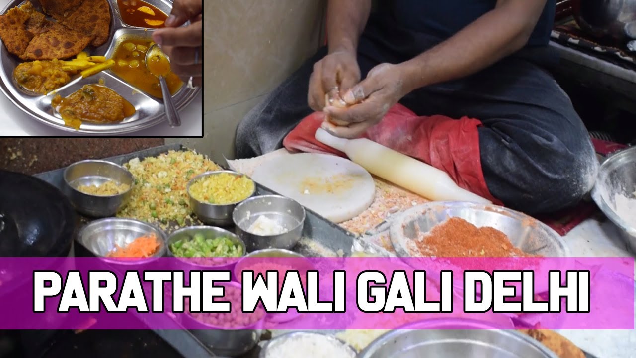 Street Food Delhi | Paranthe Wali Gali | Chandni  Chowk Delhi ke famous paranthe