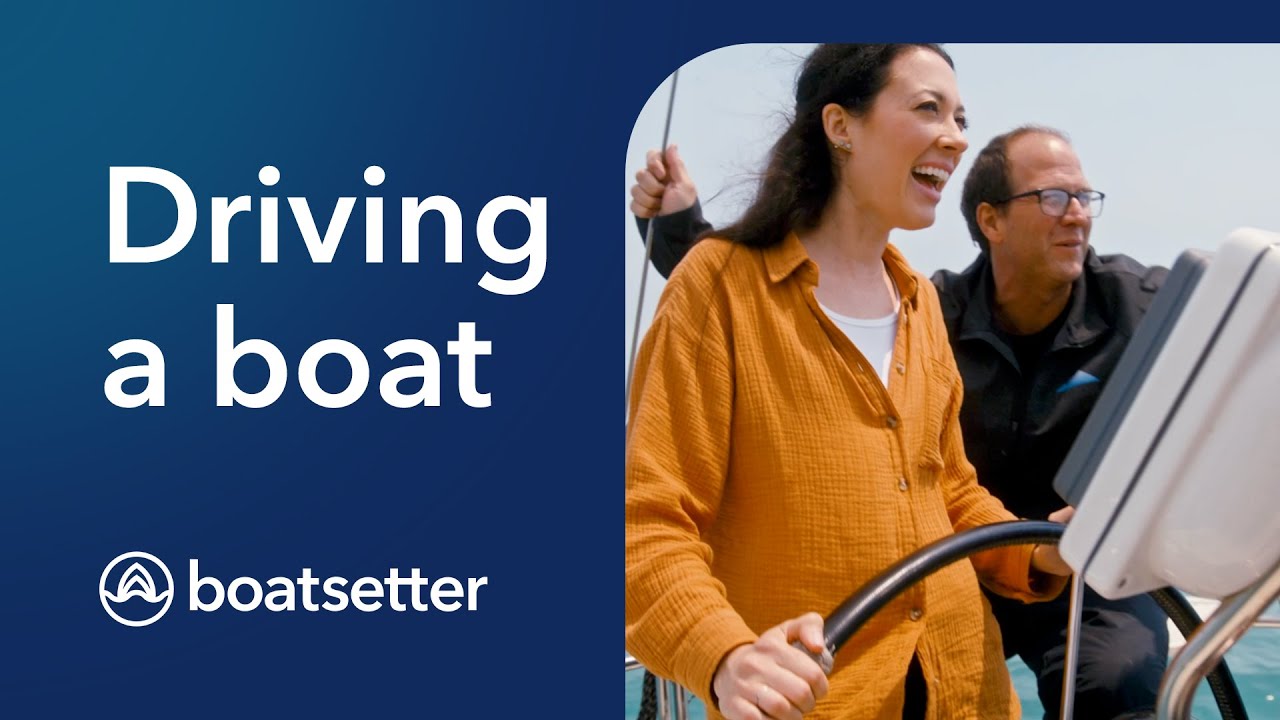 Driving a boat - Boatsetter