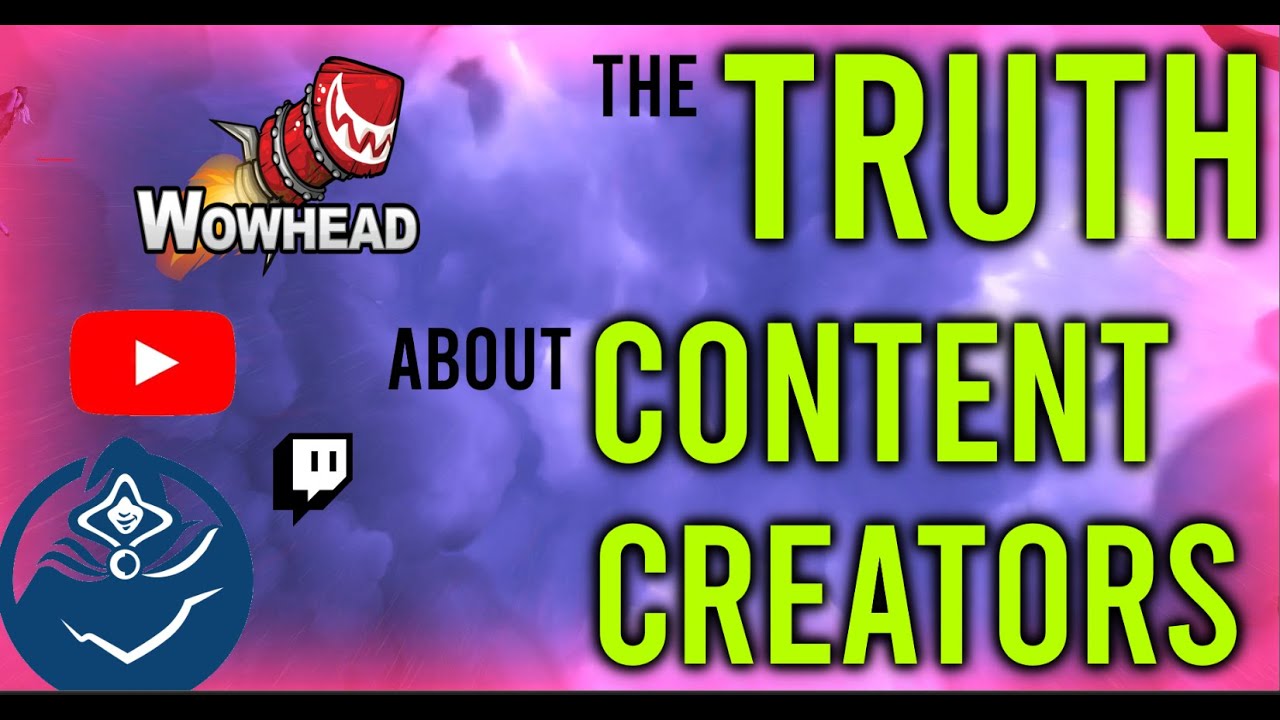 The TRUTH about WoW CONTENT CREATORS