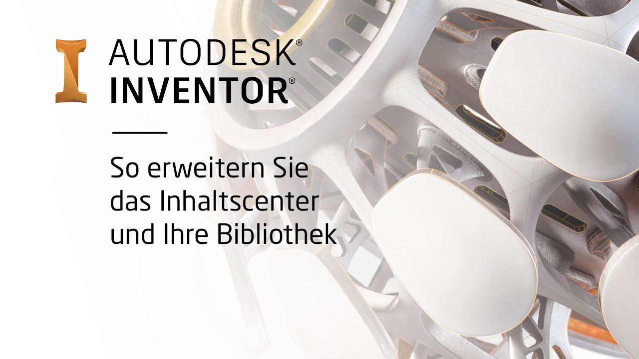 Autodesk Inventor - So erweitern Sie das Inhaltscenter und Ihre Bibliothek