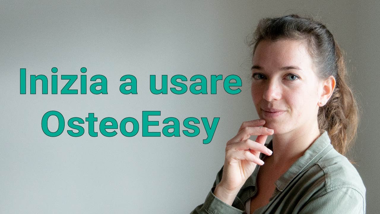 Gestionale Fisioterapia ed Osteopatia: inizia a usare OsteoEasy