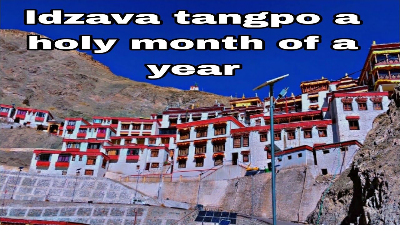 Ldza Tangpo a holy month of the year 