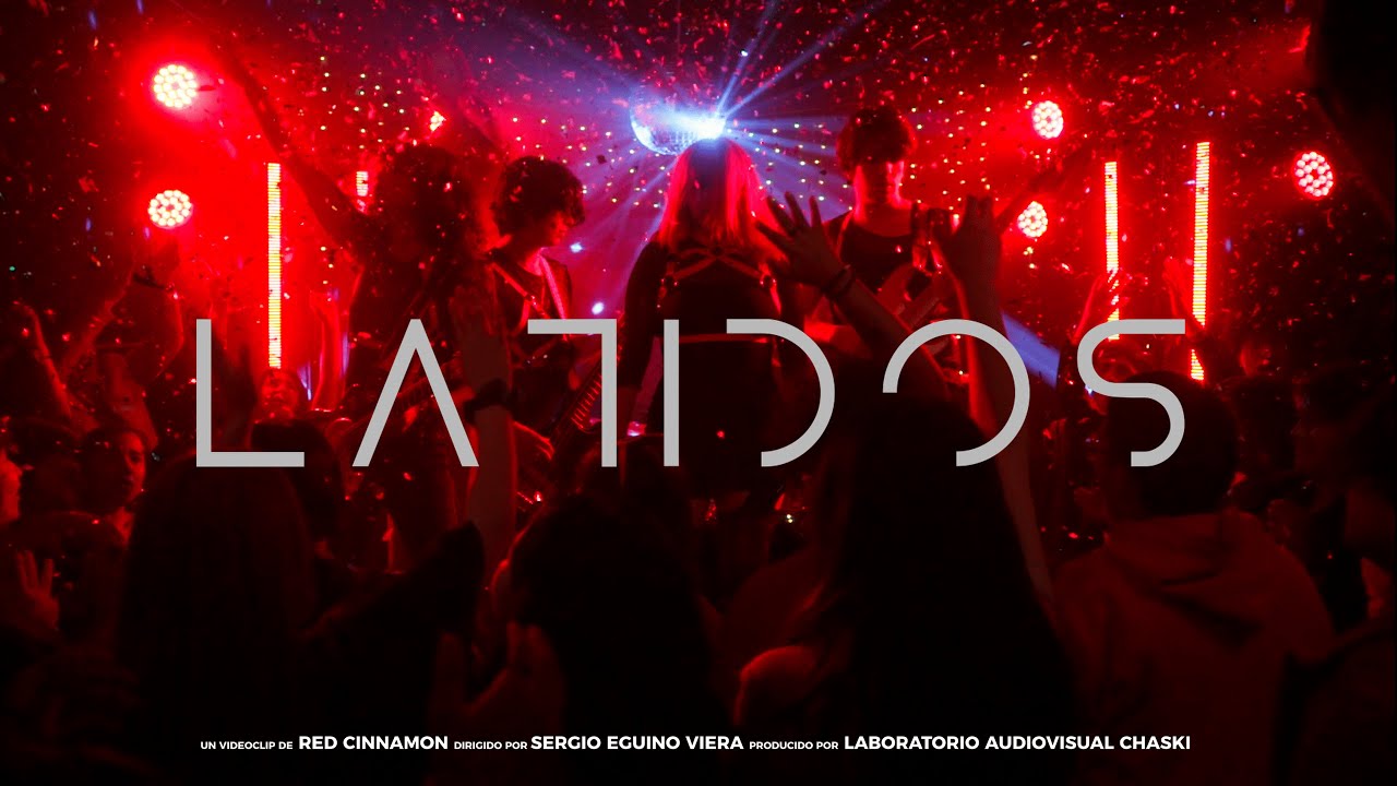 LATIDOS - RED CINNAMON (Video Oficial)