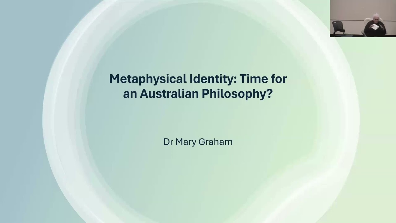 MARY GRAHAM   METAPHYSICAL IDENTITY  TIME FOR AN AUSTRALIAN PHILOSOPHY?