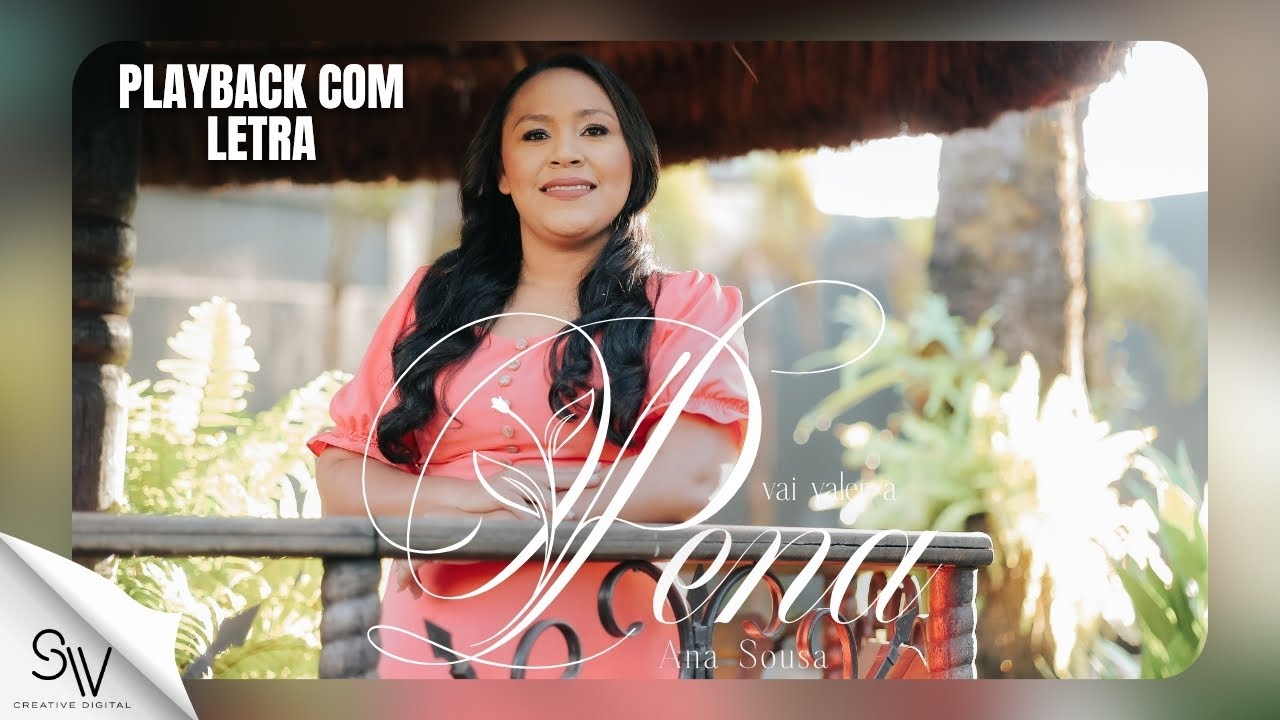 Vai Valer a Pena | Ana Sousa (Playback Oficial) Com Letra