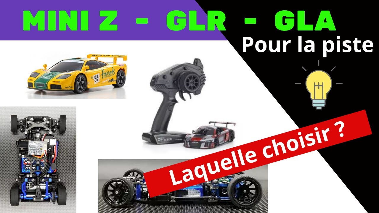 Mini-z GLR GLA laquelle choisir pour la piste ?