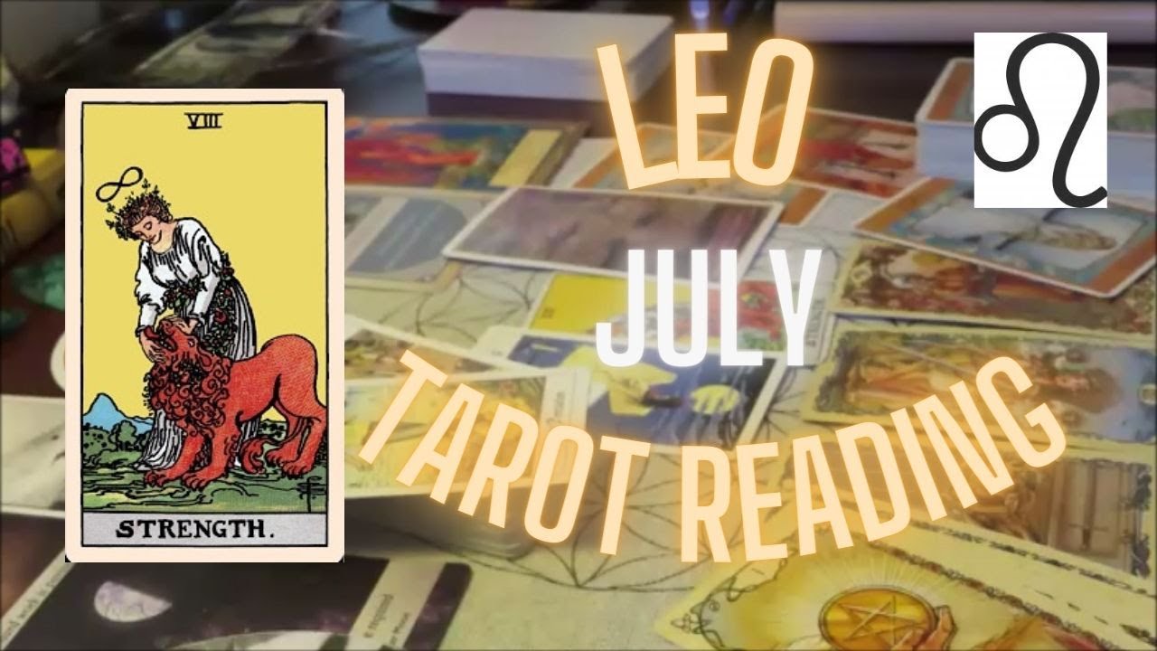 FOLLOWING YOUR HEART IS THE ONLY WAY | LEO JULY TAROT READING