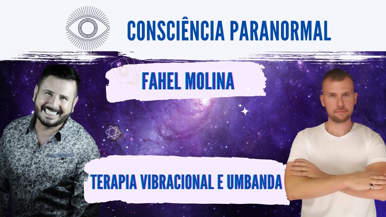Fahel Molina - Terapia Vibracional e Umbanda
