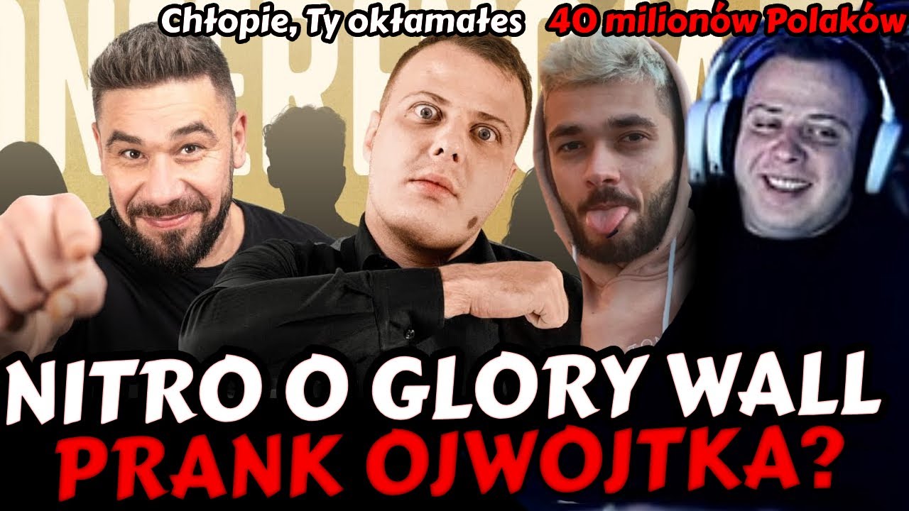 NITRO OGLĄDA *KONFERENCJE* GLORY WALL | PRANK OJ WOJTKA