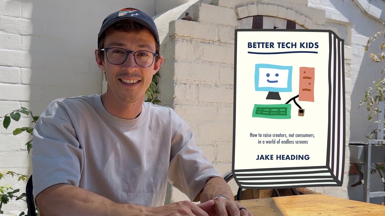 Better Tech Kids: How to raise creators, not consumers, in a world of endless screens.