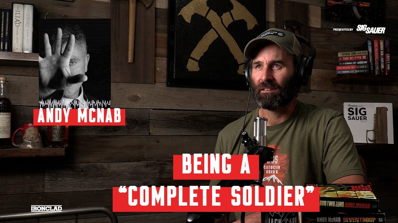 Being a 'Complete Soldier' - Andy McNab - Danger Close with Jack Carr