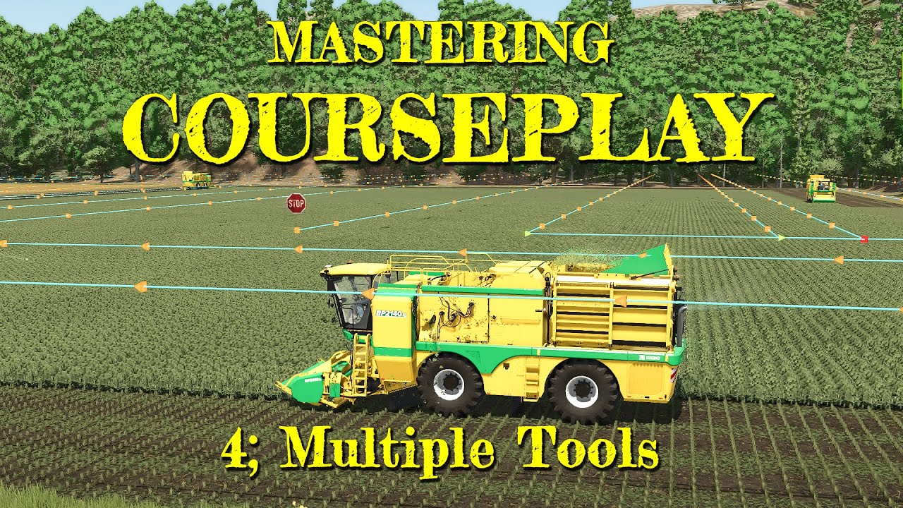 Mastering Courseplay - 4;  Multiple Tools - Farming Simulator 25