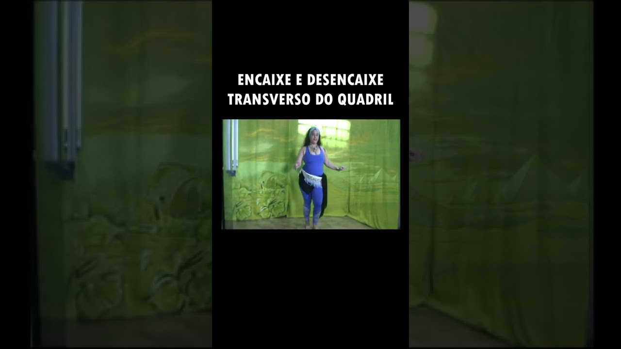 Encaixe e Desencaixe Transverso do Quadril   Dan&ccedil;a do Ventre   #shorts