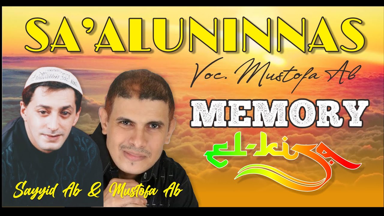Gambus | SA'ALUNINNAS | Elkisa | Sayyid Ab feat Sayyid Ab | 2008 - 2022