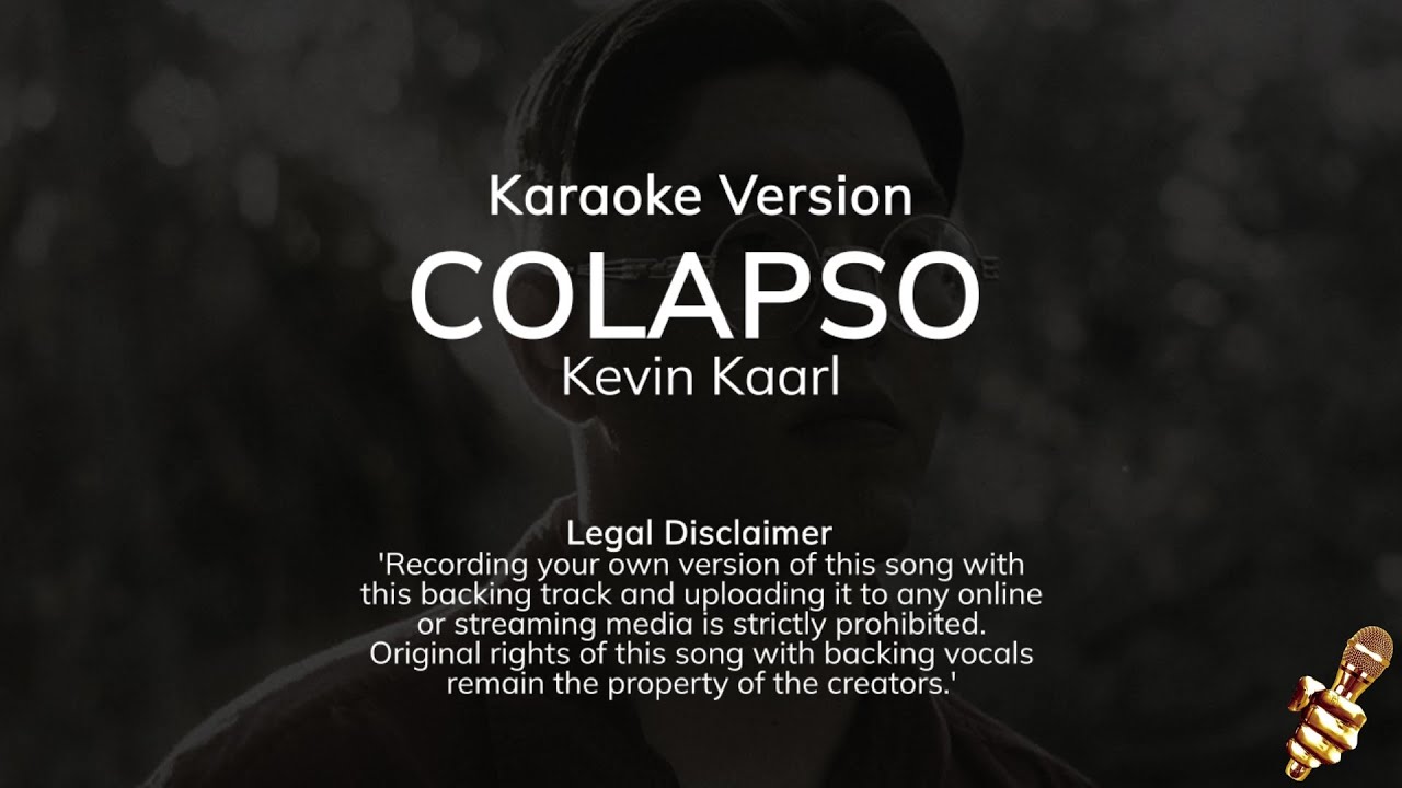 Kevin Kaarl  - Colapso (Karaoke Version)