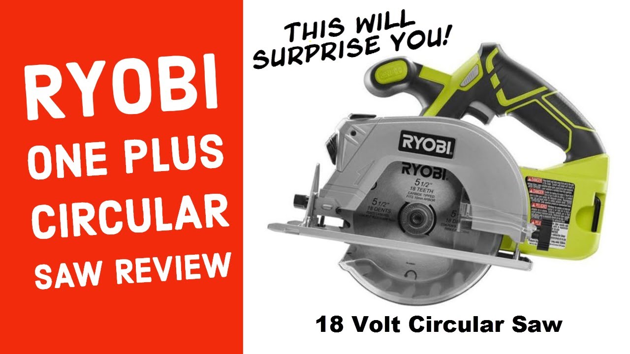 Обзор аккумуляторной дисковой пилы Ryobi One Plus 18 В