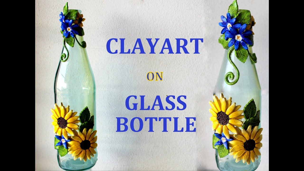 CLAY ART ON GLASS BOTTLE
