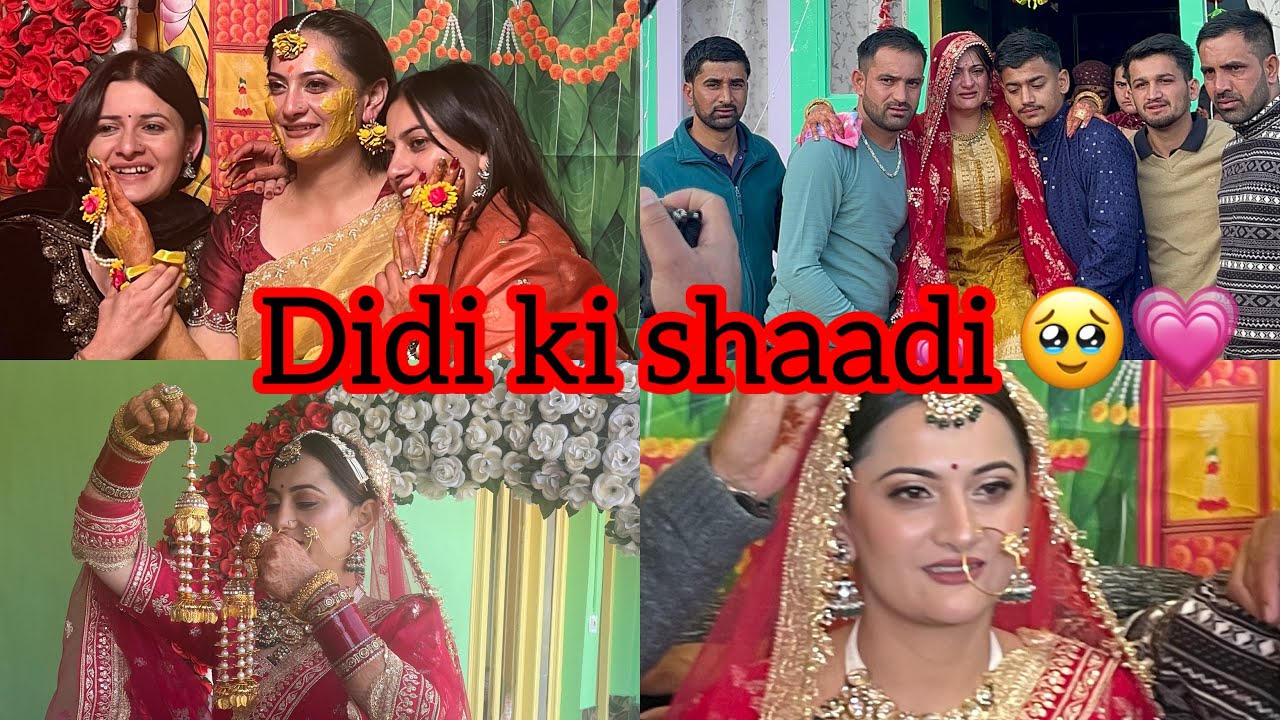 Didi ki shaadi 🥹💗#viralvideo #likeandsubscribe #love #vlog #shaadi #sisters #youtube #chnnel 