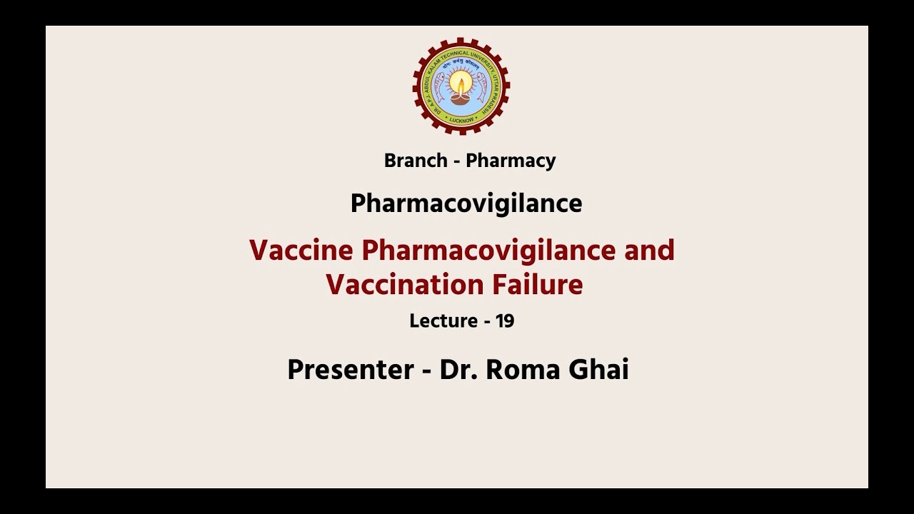 Pharmacovigilance | Vaccine Pharmacovigilance and Vaccination Faliure | AKTU Digital Education