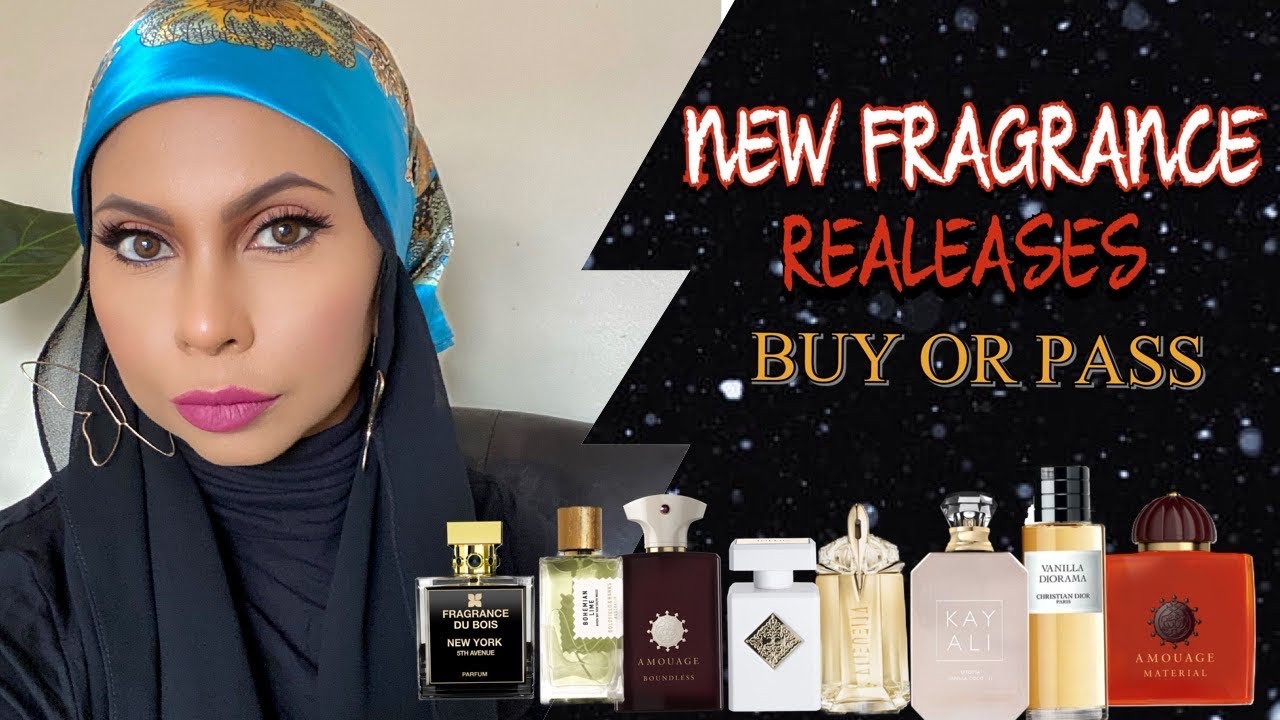 NEW FRAGRANCE RELEASES | BUY OR PASS