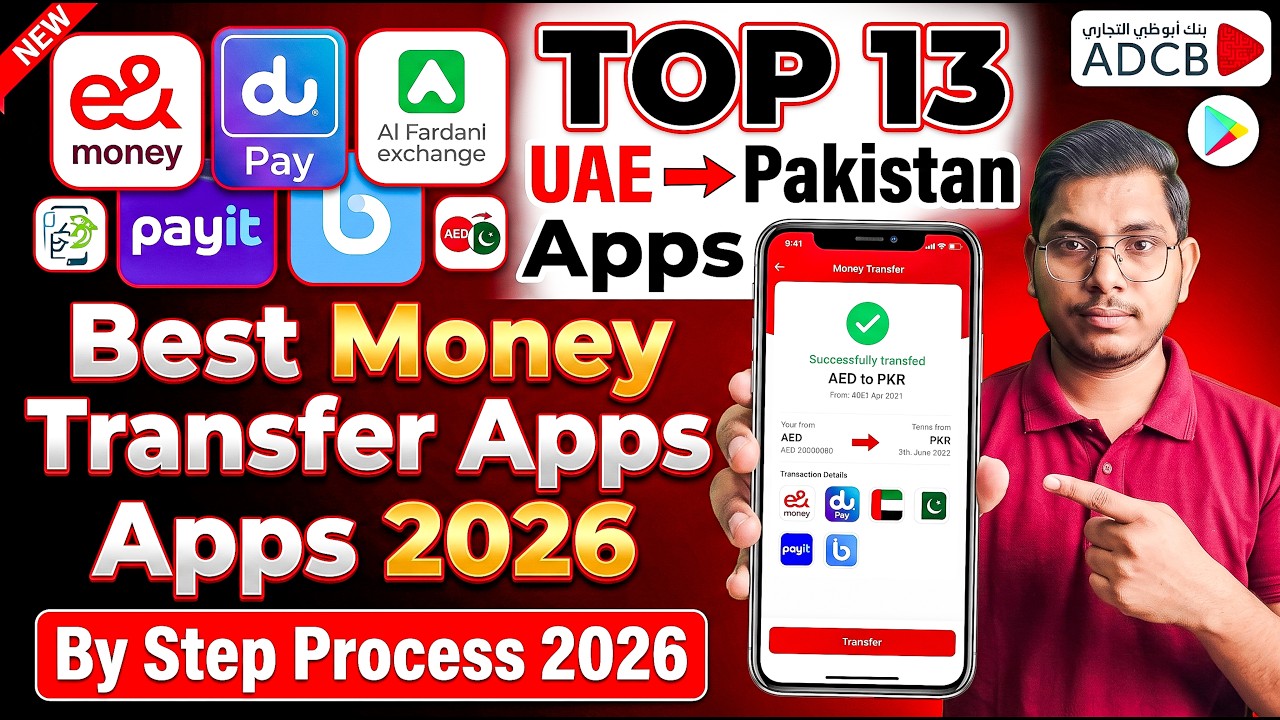 Best UAE to Pakistan Money Transfer Apps 2026 | Top 13 Safe & Fast Remittance Apps 2026