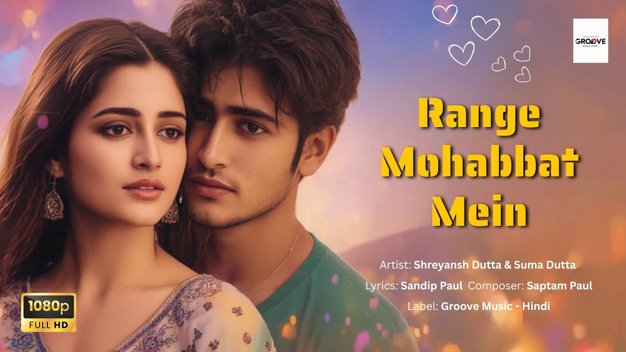 Range Mohabbat Mein | Heart Touching Romantic Song | 80s–90s Bollywood Vibe