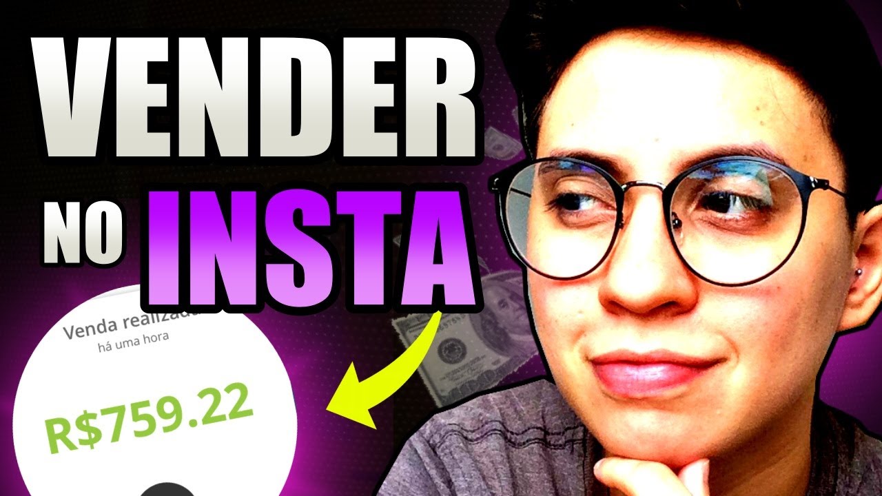 Dinheiro Instagram: Como começar a Vender pelo Instagram (AULÃO -   Atualizado!)